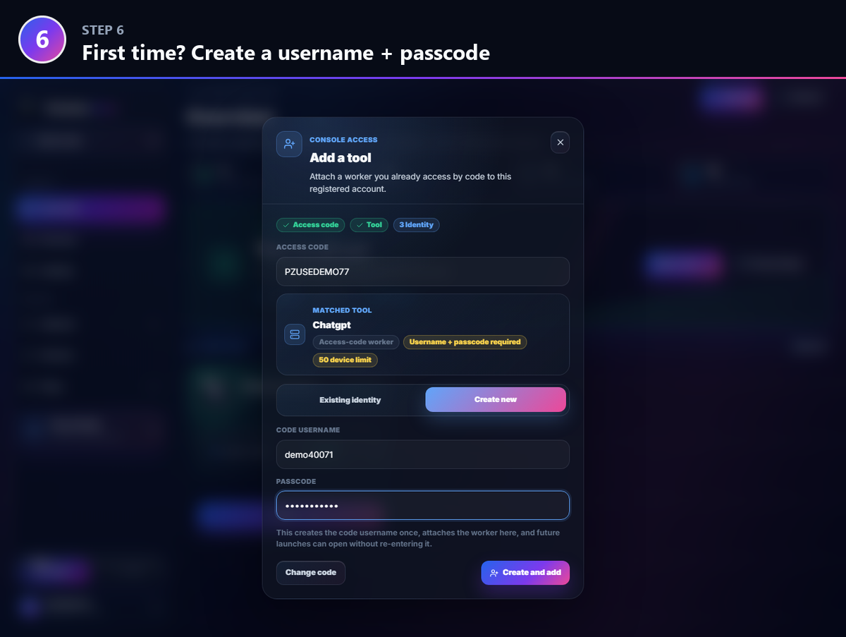 Step 6: Create a username + passcode (first time only)
